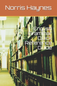 Image for English Grammar Quick Reference Guide : Common Errors and Correct Use