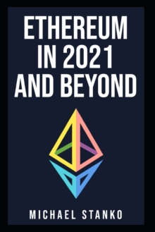 Image for Ethereum in 2021 and beyond