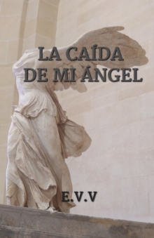Image for La caida de mi angel