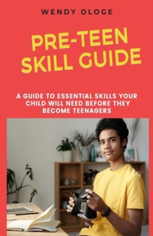 Image for Pre-Teen Skill Guide
