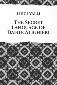 Image for The Secret Language of Dante Alighieri