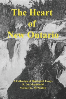 Image for The Heart of New Ontario