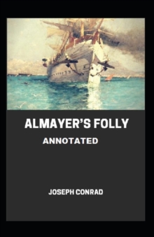 Image for Almayer's Folly Annotated