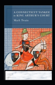 Image for A Connecticut Yankee in King Arthur's Court Annotated