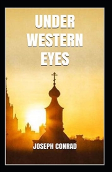 Image for Under Western Eyes Illustrated