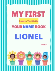 Image for My First Learn-To-Write Your Name Book : Lionel
