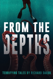 Image for From the Depths : Terrifying Tales