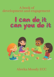 Image for I Can Do it Can You?