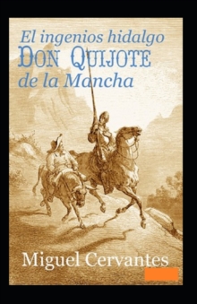Image for El ingenioso hidalgo Don Quijote de la Mancha Anotado