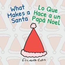 Image for What Makes a Santa/Lo Que Hace a un Papa Noel