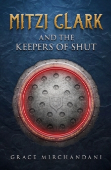 Image for Mitzi Clark and the Keepers of SHUT