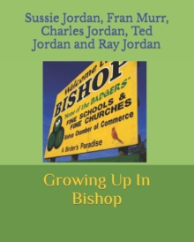 Image for Growing Up In Bishop