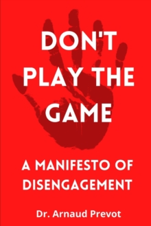 Image for Don't Play the Game
