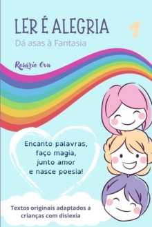 Image for Ler e Alegria : Da asas a Fantasia