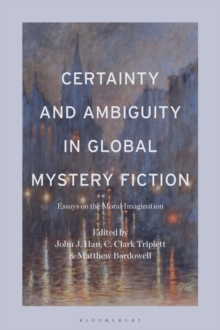 Image for Certainty and Ambiguity in Global Mystery Fiction