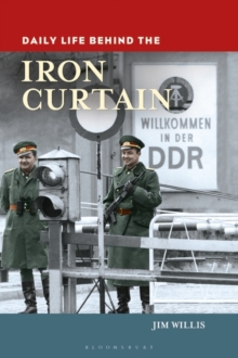 Image for Daily Life behind the Iron Curtain