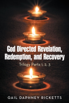 Image for God Directed Revelation, Redemption, and Recovery: Trilogy Parts 1, 2, 3