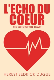 Image for L'Echo Du Coeur : The Echo of the Heart