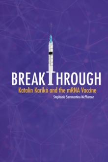 Image for Breakthrough: Katalin Kariko and the mRNA Vaccine