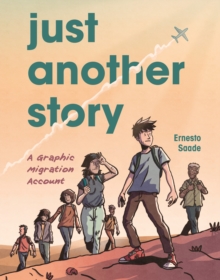 Image for Just Another Story: A Graphic Migration Account