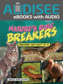 Image for Nature's Rule Breakers: Creatures That Don't Fit In
