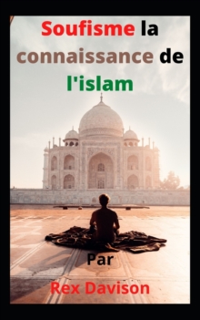 Image for Soufisme la connaissance de l'islam
