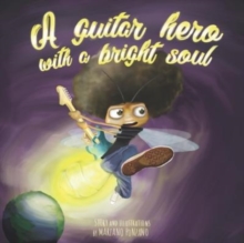 Image for A guitar hero with a bright soul