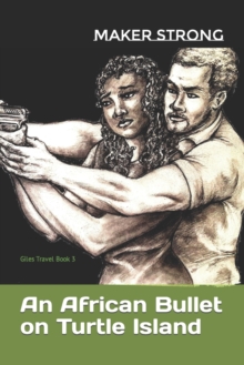 Image for An African Bullet on Turtle Island