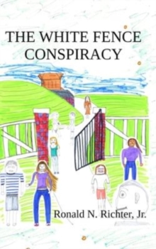Image for The White Fence Conspiracy