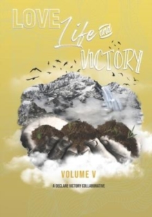 Image for Love Life & Victory The Volumes Of The Book
