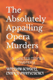 Image for The Absolutely Appalling Opera Murders