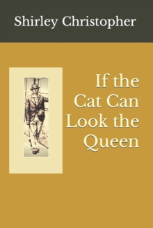 Image for If the Cat Can Look the Queen