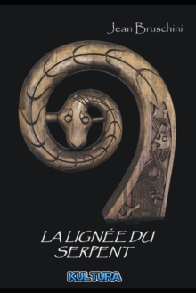 Image for La Lignee Du Serpent : Le culte du serpent et de la deesse mere