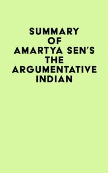 Image for Summary of Amartya Sen's The Argumentative Indian