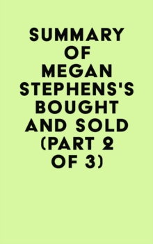 Image for Summary of Megan Stephens's Bought and Sold (Part 2 of 3)