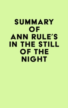 Image for Summary of Ann Rule's In the Still of the Night