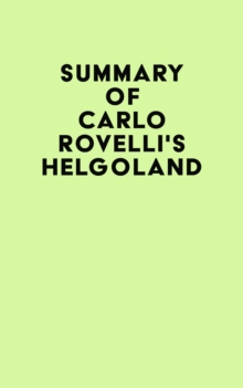 Image for Summary of Carlo Rovelli's Helgoland