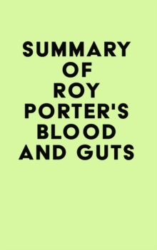 Image for Summary of Roy Porter's Blood and Guts