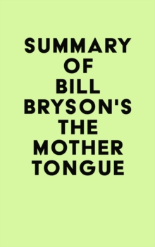 Image for Summary of Bill Bryson's The Mother Tongue