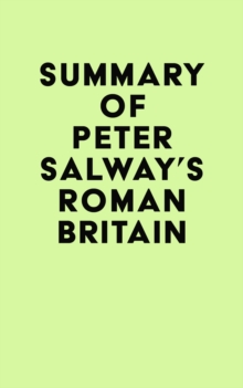 Image for Summary of Peter Salway's Roman Britain