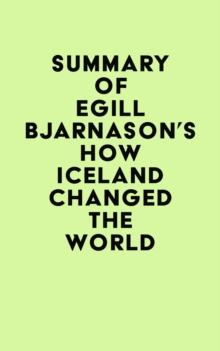 Image for Summary of Egill Bjarnason's How Iceland Changed the World