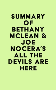 Image for Summary of Bethany McLean & Joe Nocera's All the Devils Are Here
