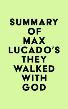 Image for Summary of Max Lucado's They Walked with God