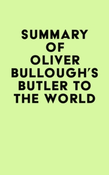 Image for Summary of Oliver Bullough's Butler to the World