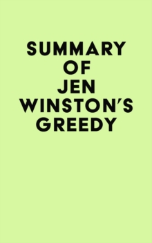 Image for Summary of Jen Winston's Greedy