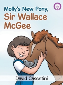 Image for Molly's New Pony, Sir Wallace McGee