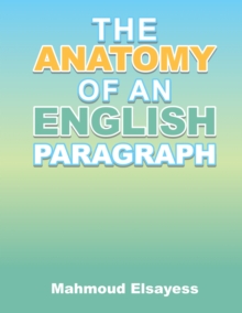 Image for Anatomy of an English Paragraph