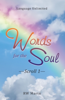 Image for Words for the Soul: Language Unlimited Scroll 1