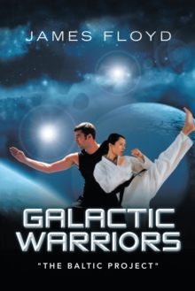 Image for Galactic Warriors: "The Baltic Project"