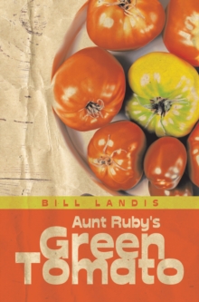 Image for Aunt Ruby's Green Tomato